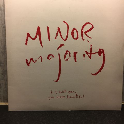 Minor Majority – If I Told You, You Were Beautiful