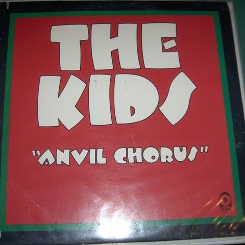 The Kids  m/ Gary Holton  -   "Anvil Chorus"