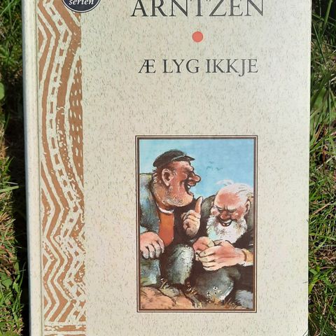 Æ Lyg Ikkje. Arthur Arntzen. Stor skrift-serien.