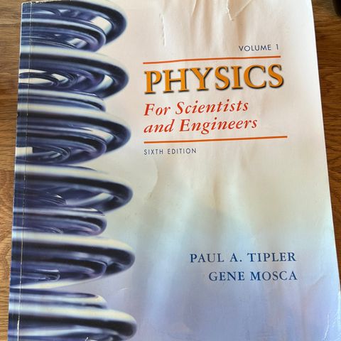 Physics for scientists and engineers Paul A. Tipler Gene Mosca
