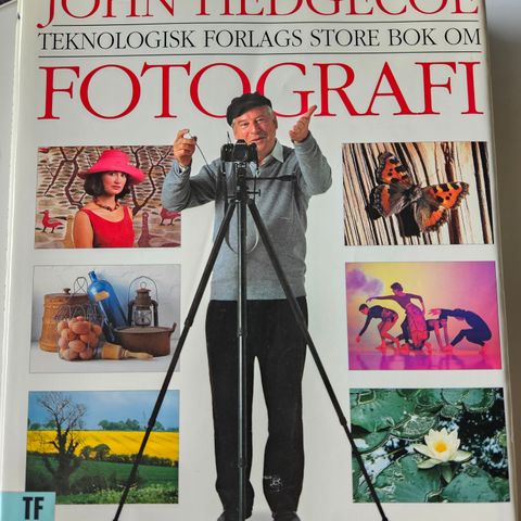 ! Teknologisk forlags store bok om fotografi   Fotografi  John Hedgecoe