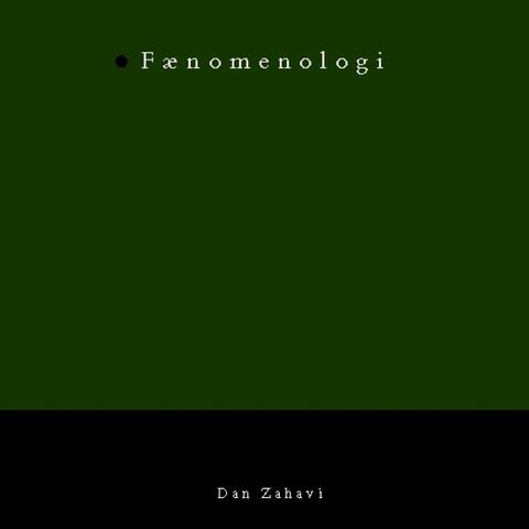 Fænomenologi - Dan Zahavi