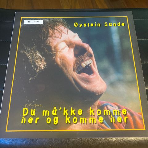 Øystein Sunde ** Du Må'kke Komme Her Og Komme Her ** LP ** Signert ** LTD