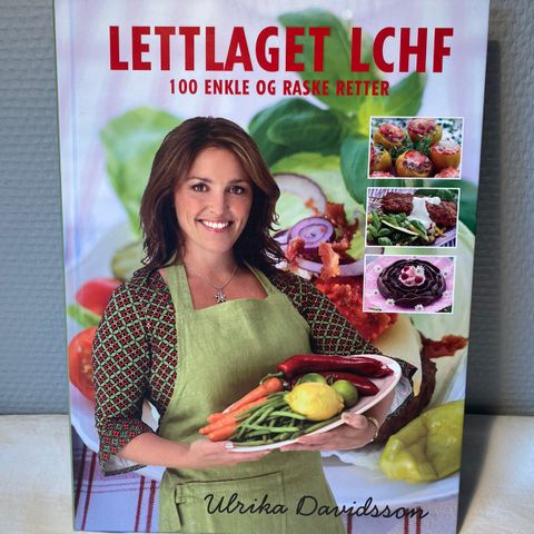 Lettlaget LCHF 100 enkle og raske retter. Ulrika Davidsson