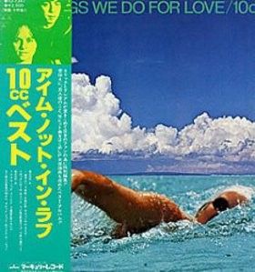 10CC - «The Things We do for Love» 1. og eneste japanske pr. m/obi