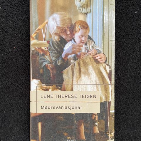 Mødrevariasjonar - Lene Therese Teigen - Scenetekst