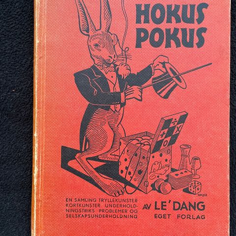 Hokus Pokus av Le'Dang 1945