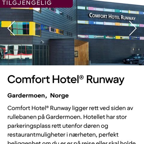 Comfort hotel Gardermoen 28juli-29Juli