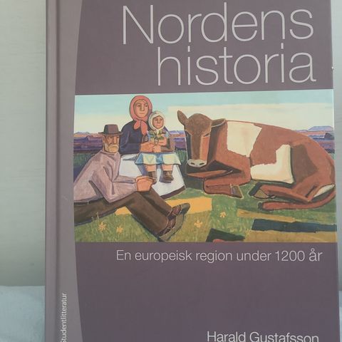 Nordens historia: En europeisk region under 1200 år