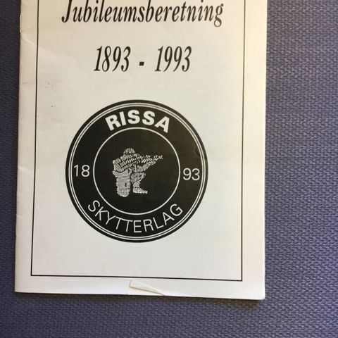 Rissa Skytterlag. Jubileumsberetning 1883 - 1993