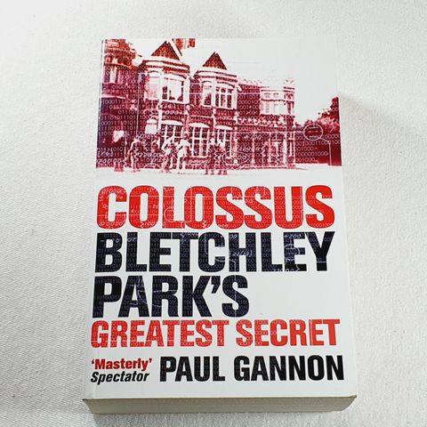 Colossus : Bletchley Park's Greatest Secret | Krigshistorie