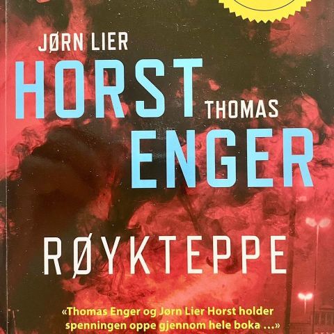 Jørn Lier Horst: og Thomas Enger: "Røykteppe". Kriminalroman .Paperback