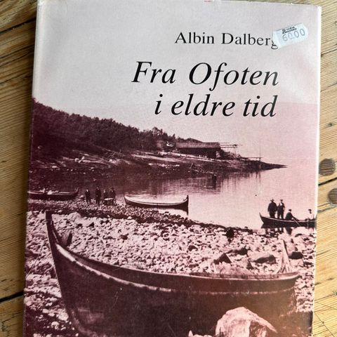 «Fra Ofoten i eldre tid» / Albin Dalberg