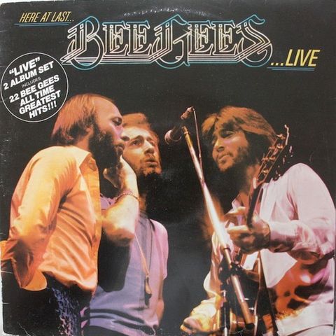 Bee Gees- Here At Last.  Bee Gees…. Live.   2LP