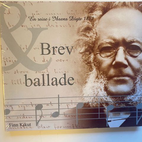Brev og ballade - En musikalsk reise i Henrik Ibsens liv (Ny i plast) CD