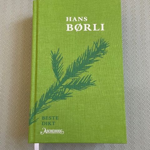 Hans Børli - Beste dikt