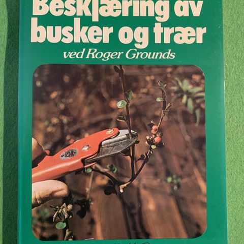 Roger Grounds - Beskjæring av busker og trær (1974)