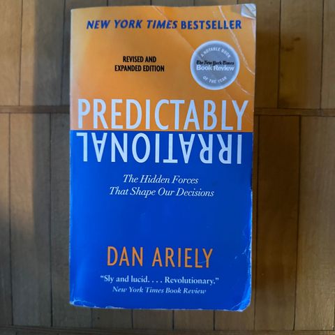 Predictably irrational - Dan Ariely