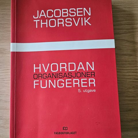 Hvordan organisasjoner fungerer, 5. utgave