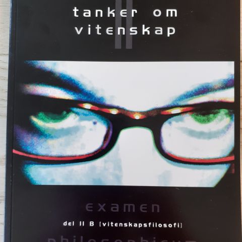 Tanker om Vitenskap II - Del II B vitenskapsfilosofi - av Arne Strand