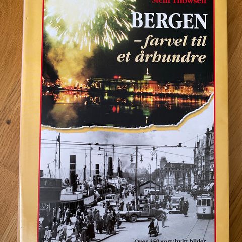 Bergen - farvel til et århundre. FLOTT EKSEMPLAR