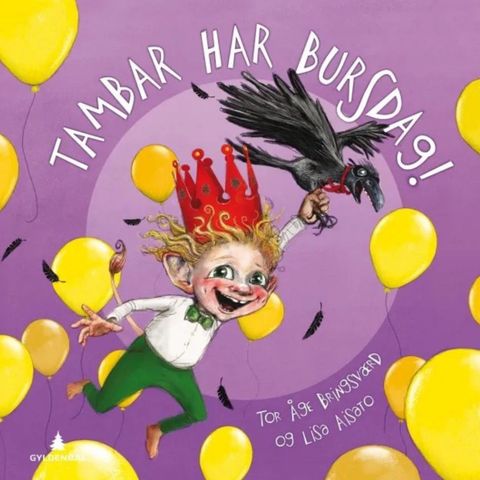 Tambar har bursdag. 3-6 år. Barnebøker Lisa Aisato