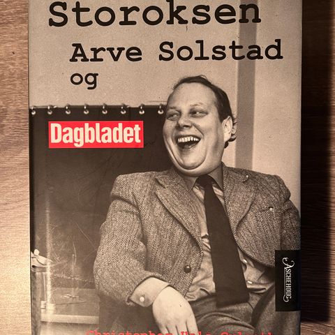 "Storoksen Arve Solstad og Dagbladet" (Biografi og pressehistorie)