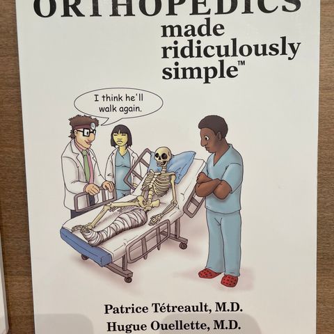 Orthopedics made ridiculously simple