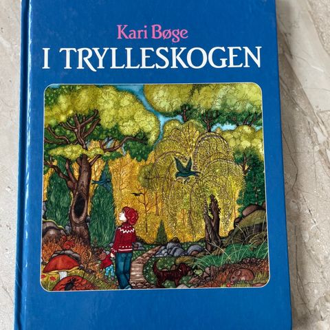 Kari Bøge «I Trylleskogen»/retro gammel barnebok