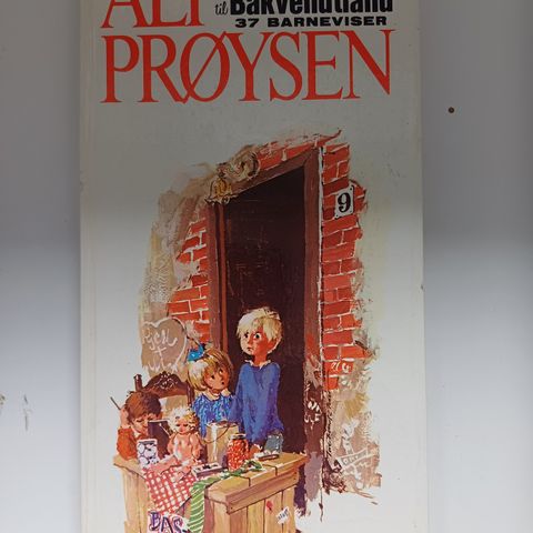 Fra Hompetitten til Bakvendtland: 39 barneviser  :  Alf Prøysen