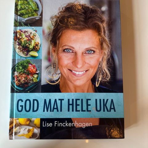 Kokebok: God mat hele uka, Lise Finchenhagen