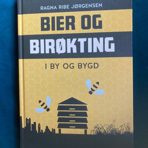 Bier og birøkting av Ragna Ribe Jørgensen