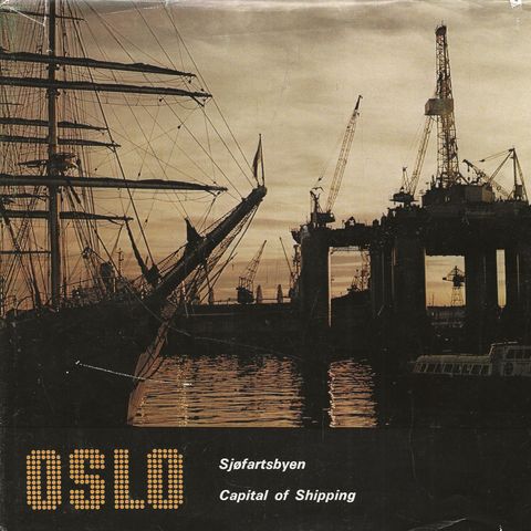 G C Wasberg og Grethe de Lange: Oslo Sjøfartsbyen - Capital of Shipping