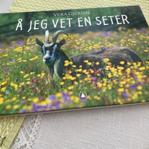 Å jeg vet en seter - Vera Gjersøe