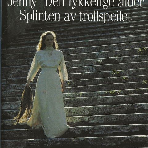 Sigrid Undset: Jenny / Den lykkelige alder /Splinten av trollspeilet