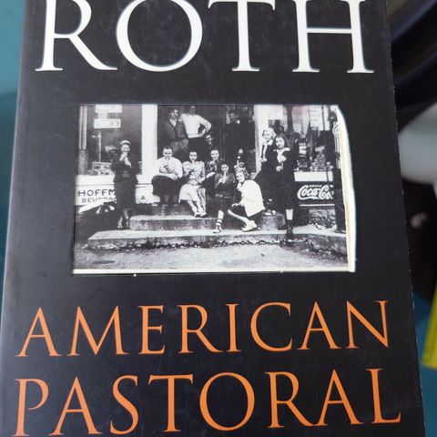 Philip Roth - American Pastoral