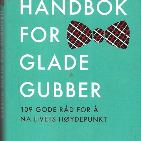 Dag Sebastian Ahlander: Håndbok for glade gubber, Pax 2012