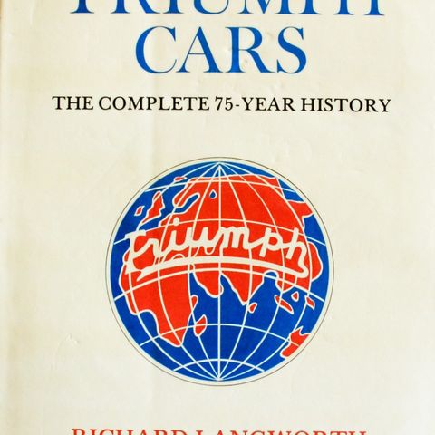 Triumph Cars - The Complete 75 Year History.