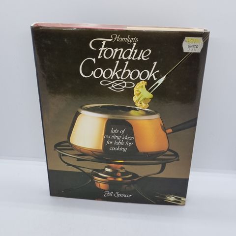 Fondue Cookbook - Jill Spencer