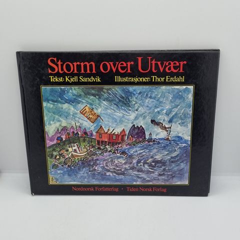 Storm over Utvær - Kjell Sandvik, Thor Erdahl