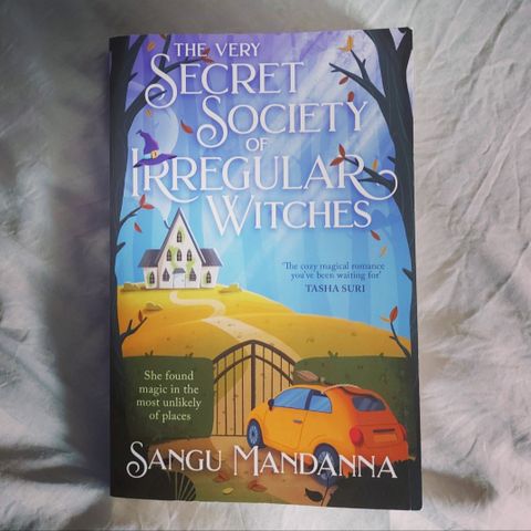 The Very Secret Society of Irregular Witches - Sangu Mandanna