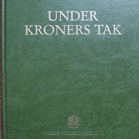 Under kroners tak - Norges skogeierforbund