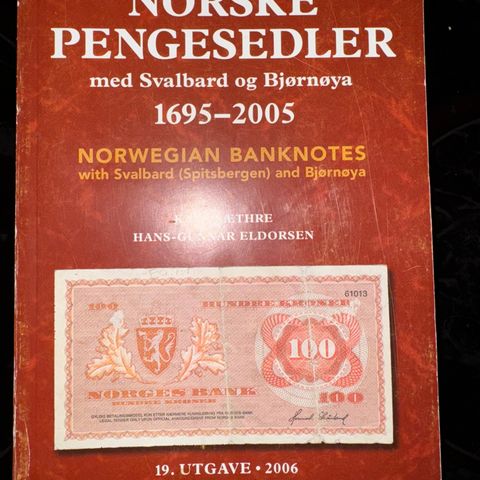 Norske Pengesedler 1695 - 2005.