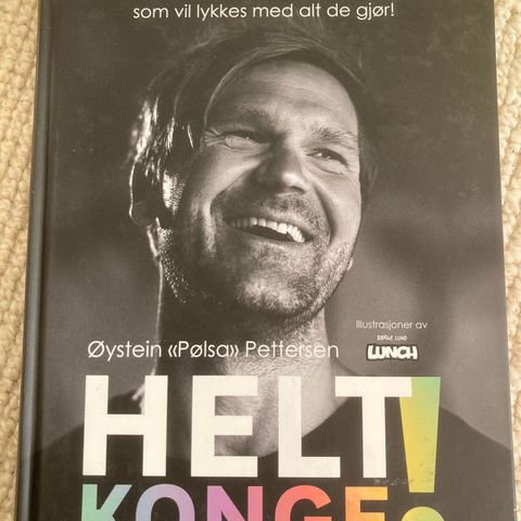 Helt Konge Øystein «Pølsa» Pettersen