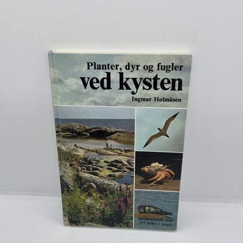 Planter, dyr og fugler Ved kysten  - Ingmar Holmåsen