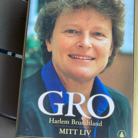 GRO. Mitt liv.  Gro Harlem Brundtland.  Med hilsen og signatur