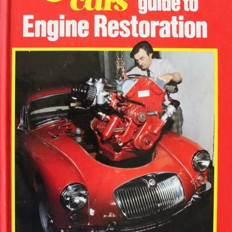 Thoroughbred & Classic Cars Guide to Engine Restoration