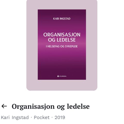 Organisasjon og ledelse- Pensum Sykepleie