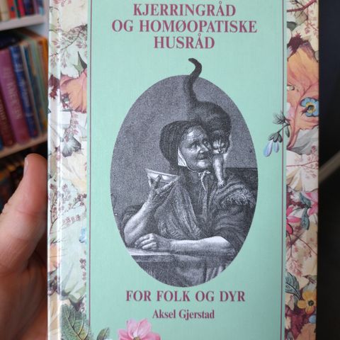 "Kjerringråd og homøopatiske husråd" av Aksel Gjerstad