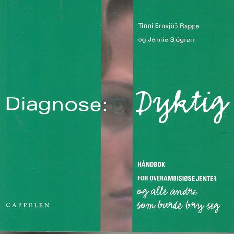 Tinni Ernsjöö Rappe og Jenni Sjögren: Diagnoes: Dyktig